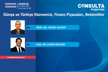 Dünya ve Türkiye Ekonomisi, Finans Piyasaları, Beklentiler