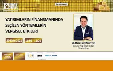 20 Ekim Yatırımların Finansmanında Seçilen Yöntemlerin Vergisel Etkileri