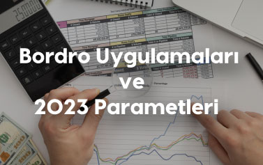 Bordro Uygulamaları ve 2023 Parametleri